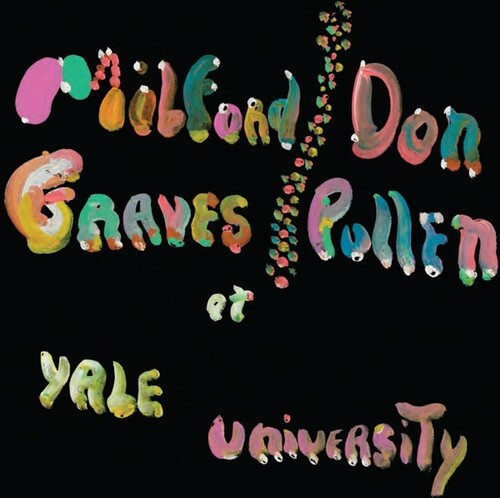 Graves, Milford & Pullen, Don: The Complete Yale Concert