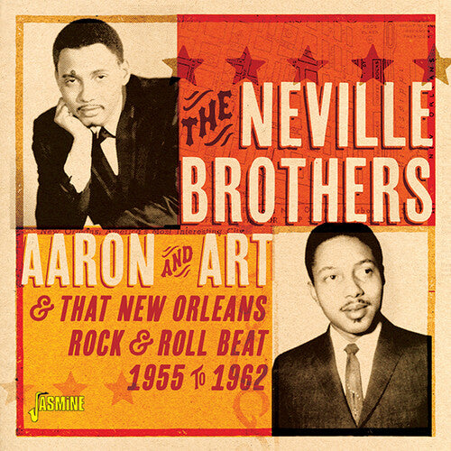 Neville Brothers: Aaron & Art & That New Orleans Rock & Roll Beat 1955-1962