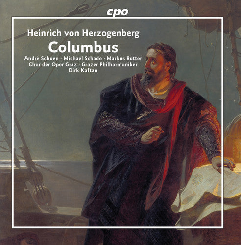 Herzogenberg / Schuen / Grazer Phiharmoniker: Columbus