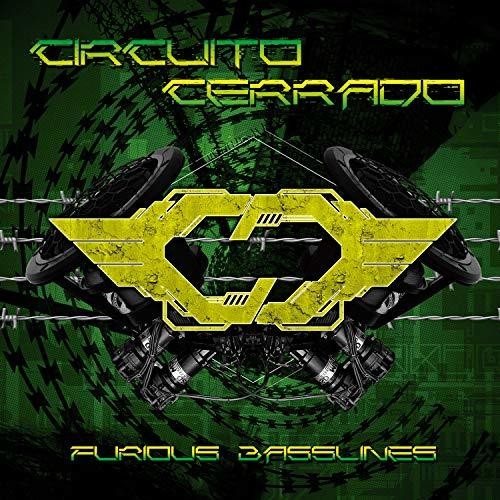 Circuito Cerrado: Furious Basslines