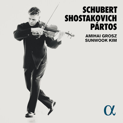 Partos / Grosz / Kim: Schubert Shostakovich Partos