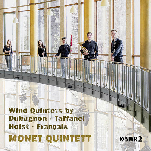 Dubugnon / Monet Quintett: Wind Quintets