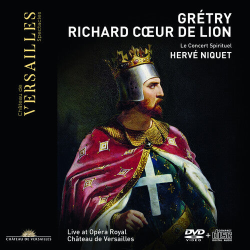 Gretry / Niquet / Concert Spirituel: Richard Coeur de Lion