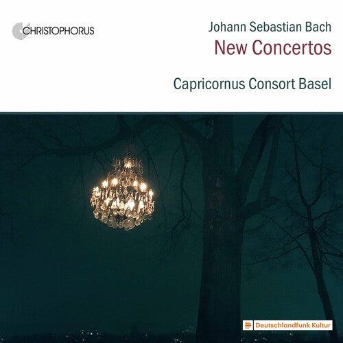 Bach, J.S. / Capricornus Consort Basel: New Concertos