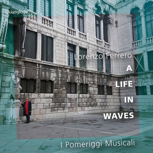 Ferrero / I Pomeriggi Musicali / Boccadoro: Life in Waves