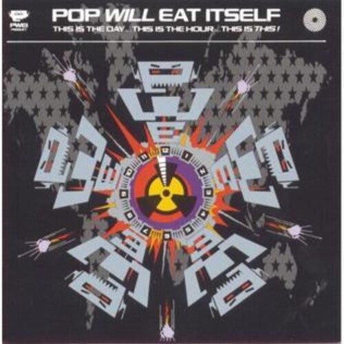 Pop Will Eat Itself: This Is The Day This Is The Hour This Is This: 30th Anniversary[Deluxe Splatter Colored Vinyl]