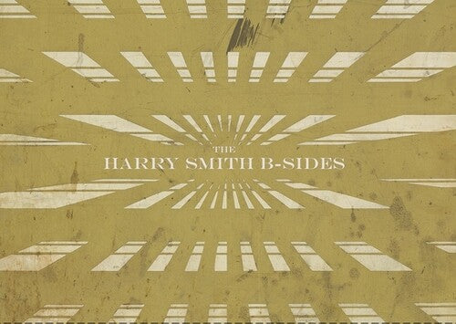 Harry Smith B-Sides / Various: The Harry Smith B-sides (Various Artists)