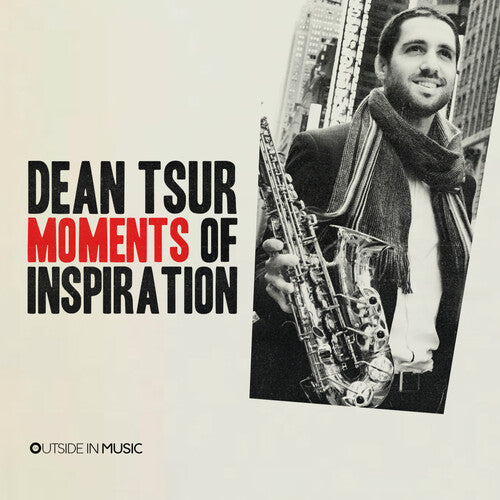 Tsur, Dean: Moments Of Inspiration