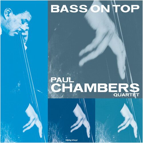 Chambers, Paul: Bass On Top