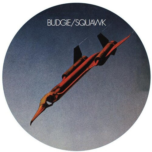 Budgie: Squawk (Ltd Picture Disc)