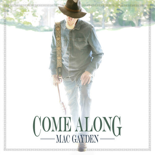 Gayden, Mac: Come Along