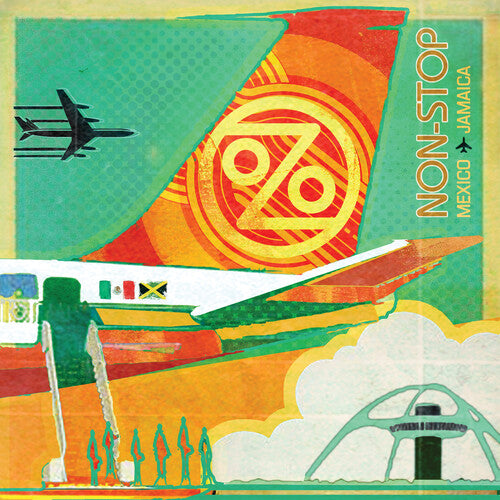 Ozomatli: Non-Stop: Mexico To Jamaica (Orange Vinyl)