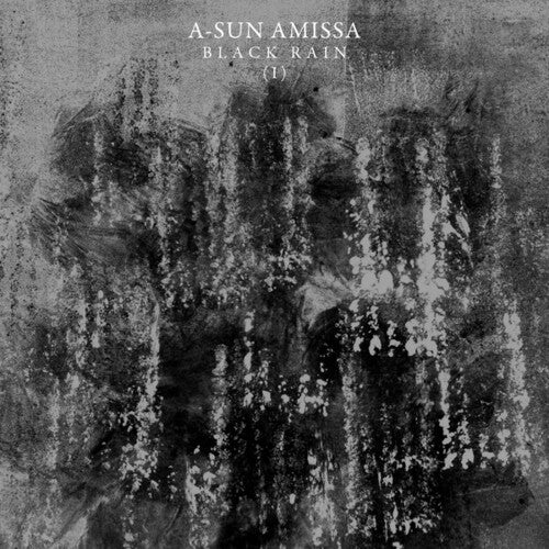 A-Sun Amissa: Black Rain I