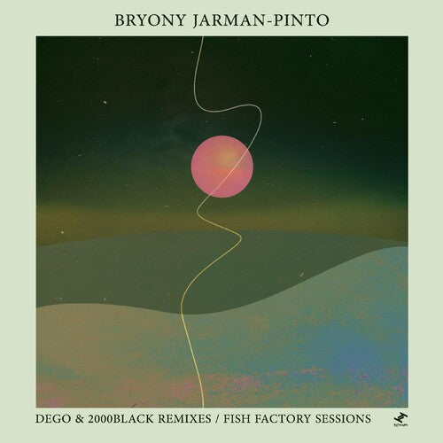 Bryony Jarman-Pinto: Dego & 2000black Remixes / Fish Factory Sessions - 12-INCH SINGLE
