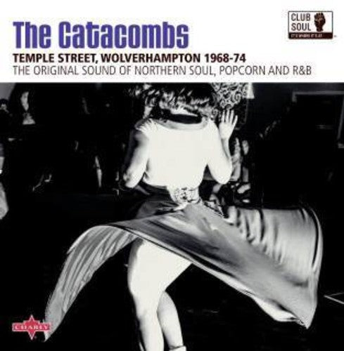 Club Soul: The Catacombs / Various: Club Soul: The Catacombs / Various