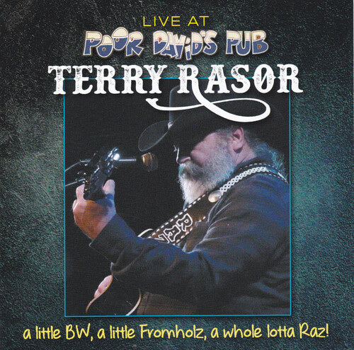 Rasor, Terry: Live At Poor David's Pub