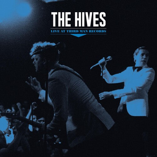 Hives: Live At Third Man Records