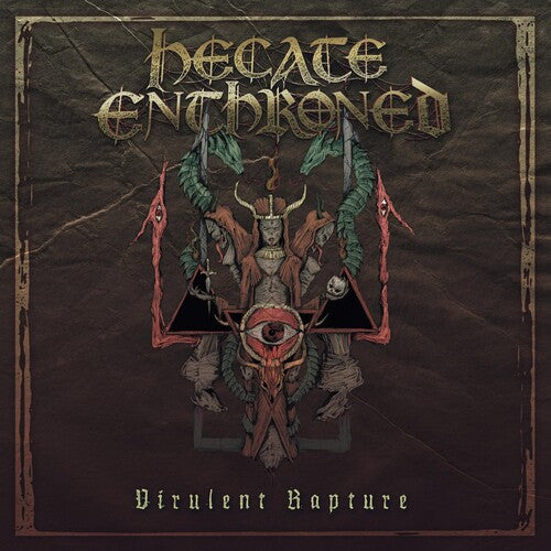 Hecate Enthroned: Virulent Rapture