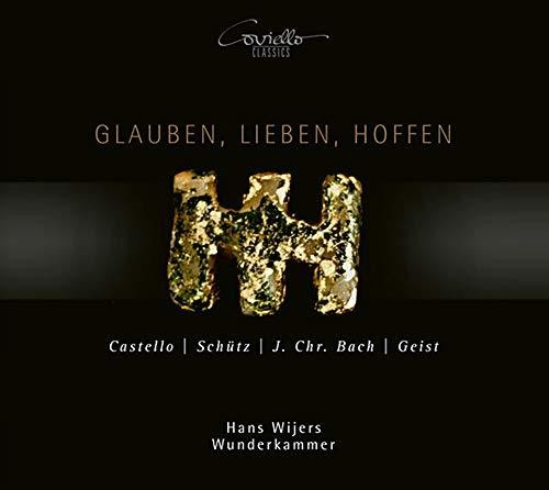 Bach, J.C. / Wijers / Ensemble Wunderkammer: Glauben / Lieben / Hoffen