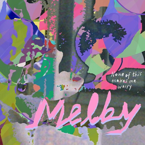 Melby: None Of This Makes Me Worry - VINYL LP