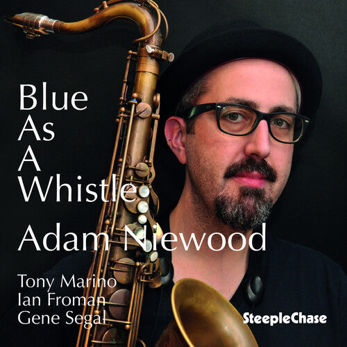 Niewood, Adam: Blue as a Whistle