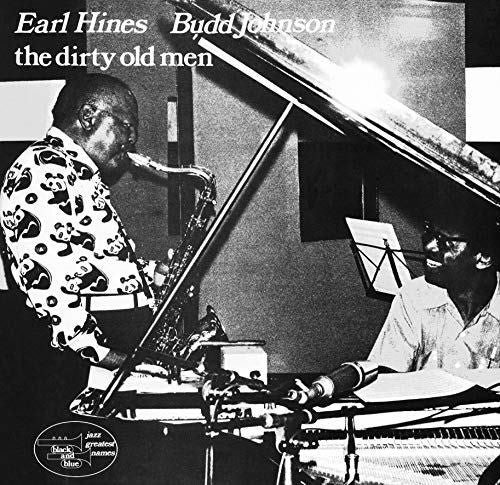 Hines, Earl: Dirty Old Man