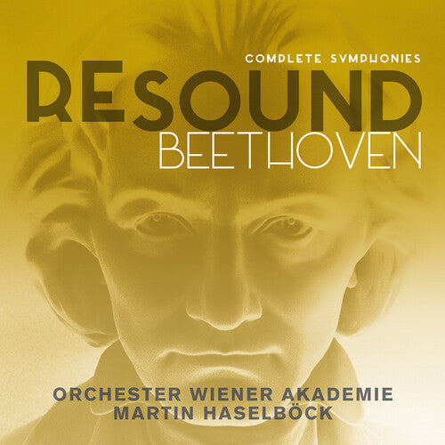 Beethoven / Haselbock / Orchester Wiener Akademie: Resound Beethoven