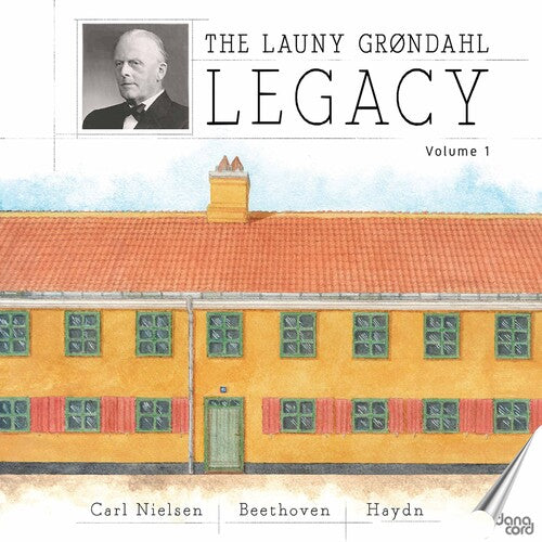 Beethoven / Grondahl: Launy Grondahl Legacy 1