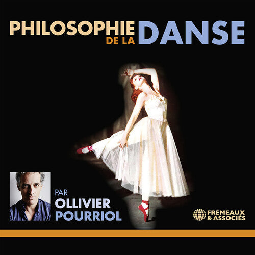 Pourriol: Philosophie de la Danse