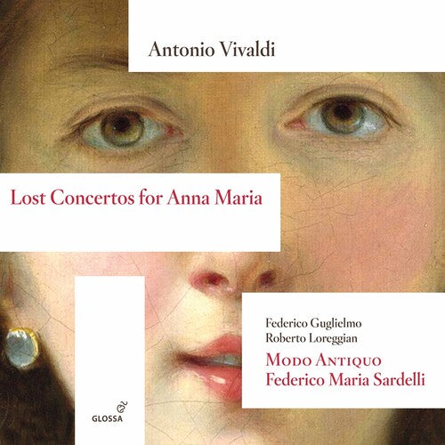 Vivaldi / Guglielmo / Sardelli: Lost Concertos for Anna Maria