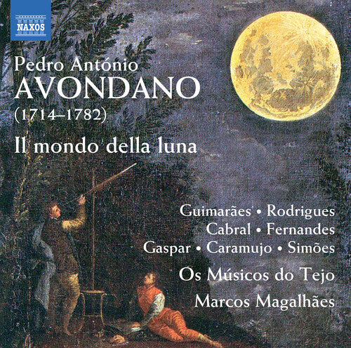 Avondano / Os Musicos Do Tejo / Magalhaes: Il Mondo Della Luna