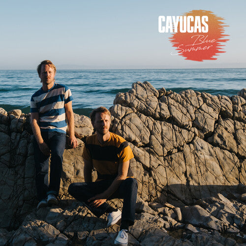 Cayucas: Blue Summer