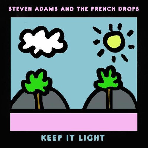 Steven Adams & The French Drops: Keep It Light - COMPACT DISCS