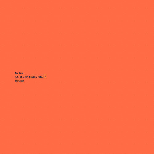 Blumm, F.S. & Frahm, Nils: Tag Eins Tag Zwei