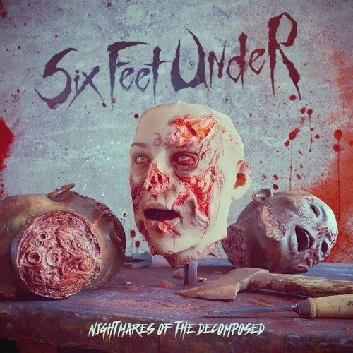 Six Feet Under: Nightmares Of The Decomposed