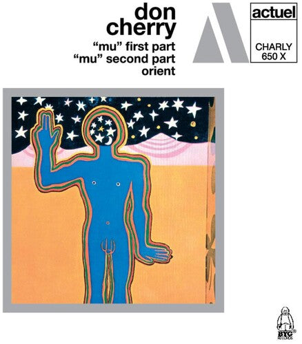 Cherry, Don: Mu First Part / Mu Second Part / Orient