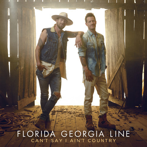 Florida Georgia Line: Can't Say I Ain't Country - VINYL LP