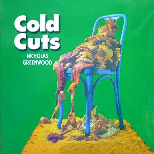 Greenwood, Nicholas: Cold Cuts