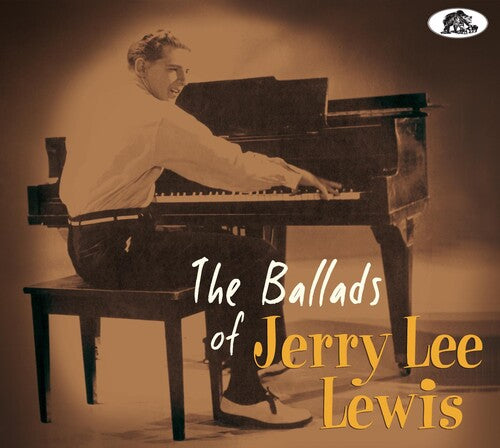 Lewis, Jerry Lee: The Ballads Of Jerry Lee Lewis