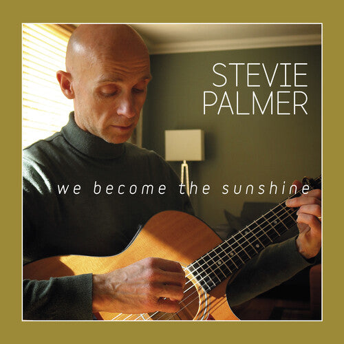 Palmer, Stevie: We Become The Sunshine