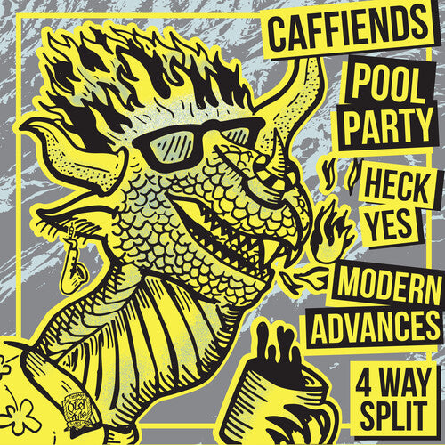 Caffiends / Heck Yes / Modern Advances: 4 Way Split