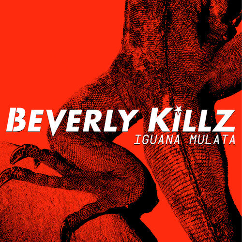 Beverly Killz: Iguana Mulata