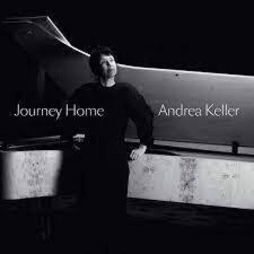 Andrea Keller: Journey Home - COMPACT DISCS