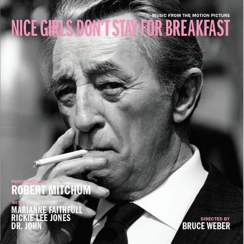 Mitchum, Robert: Nice Girls Don't Stay For Breakfast