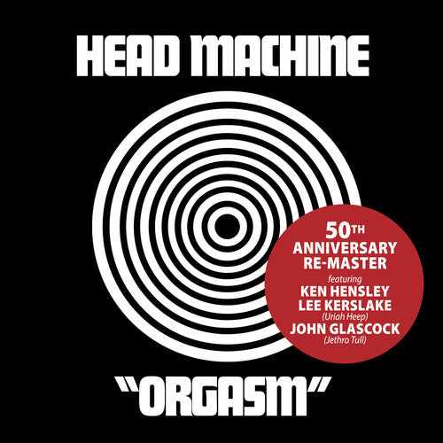 Head Machine: Orgasm: 50th Anniversary