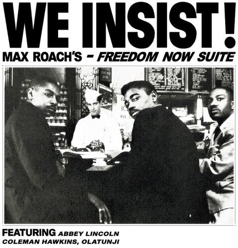 Roach, Max: We Insist Max Roach's Freedom Now Suite