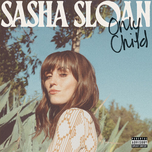 Sloan, Sasha Alex: Only Child