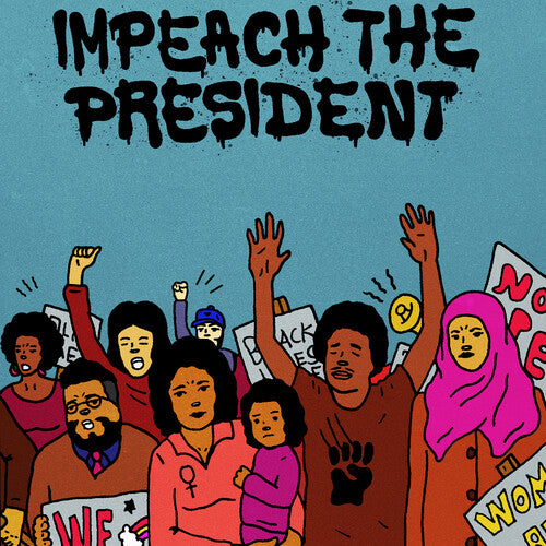 Sure Fire Soul Ensemble / Finnigan, Kelly: Impeach The President