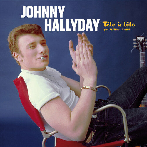 Hallyday, Johnny: Tete A Tete Plus Retiens La Nuit [Deluxe Gatefold 180-Gram Vinyl WithBonus Tracks]