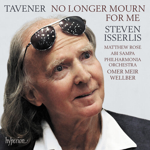 Isserlis, Steven: Tavener: No Longer Mourn For Me